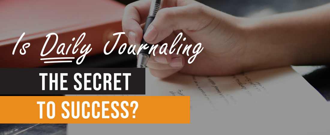 Is having a daily journal practice the secret to success?