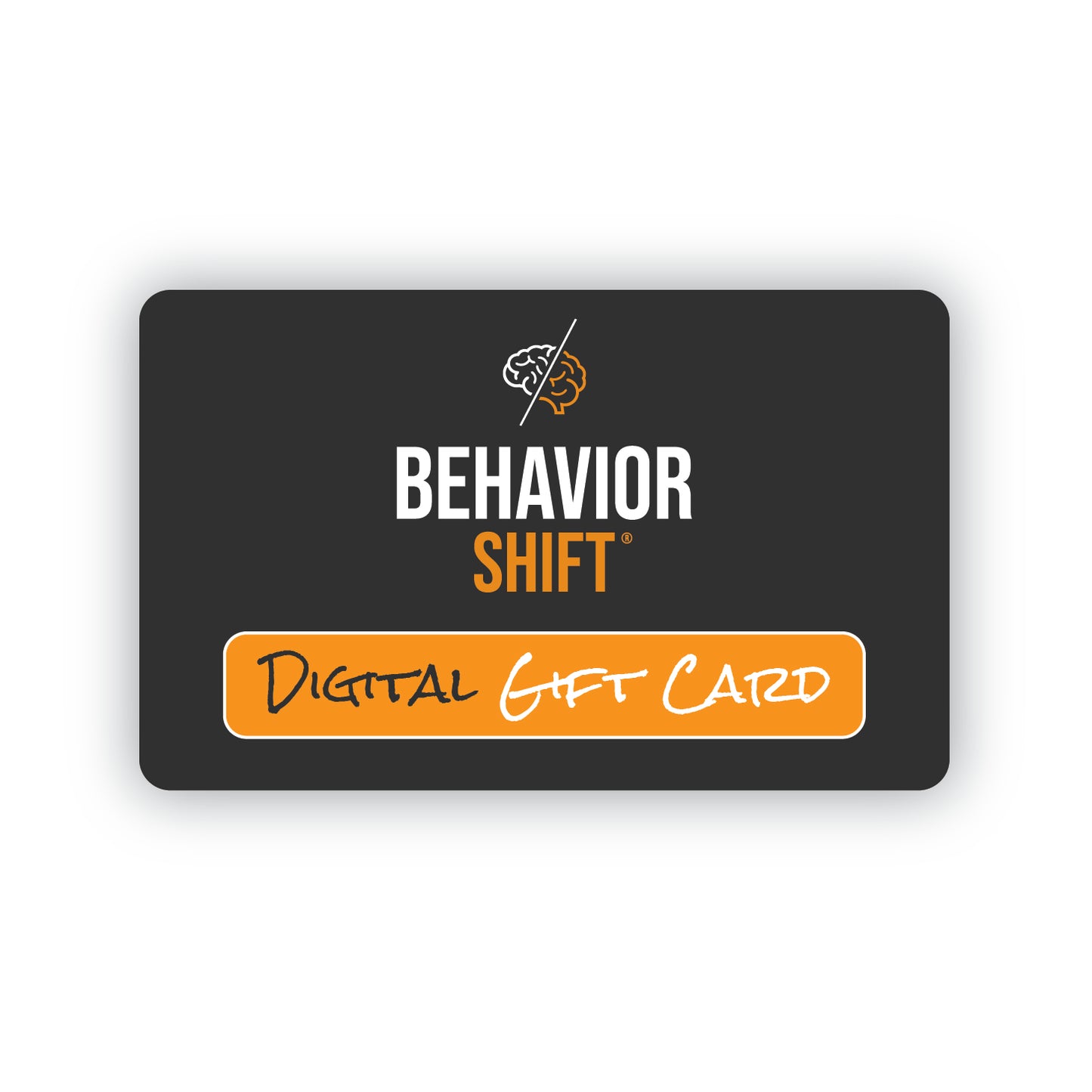 Behavior Shift Gift Card