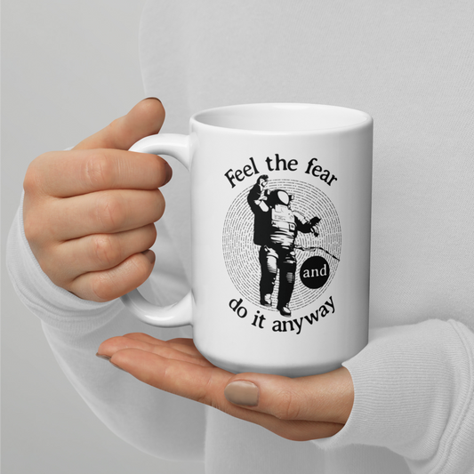 Feel the Fear 15 oz Coffee Mug